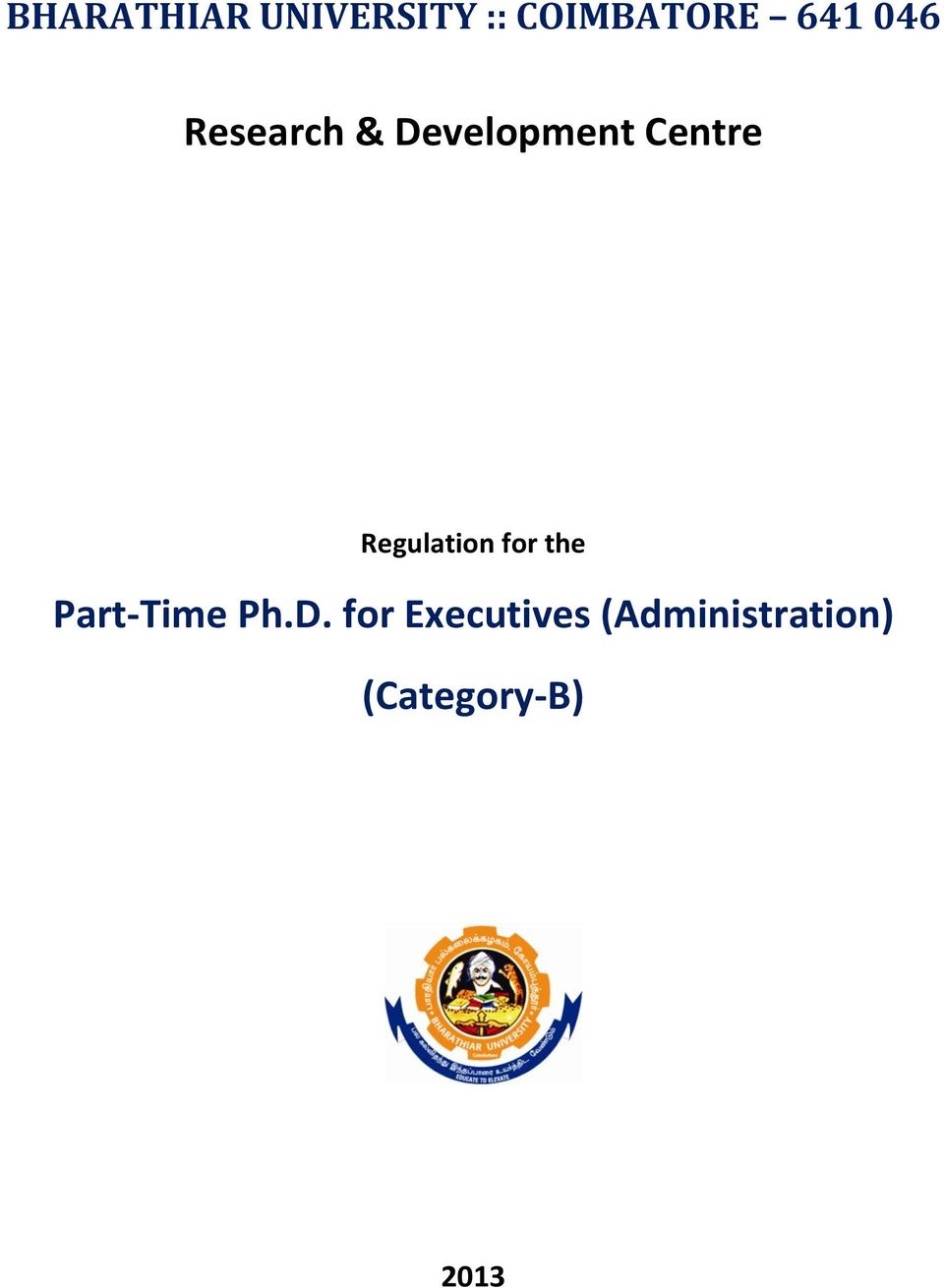 Regulation for the Part-Time Ph.D.