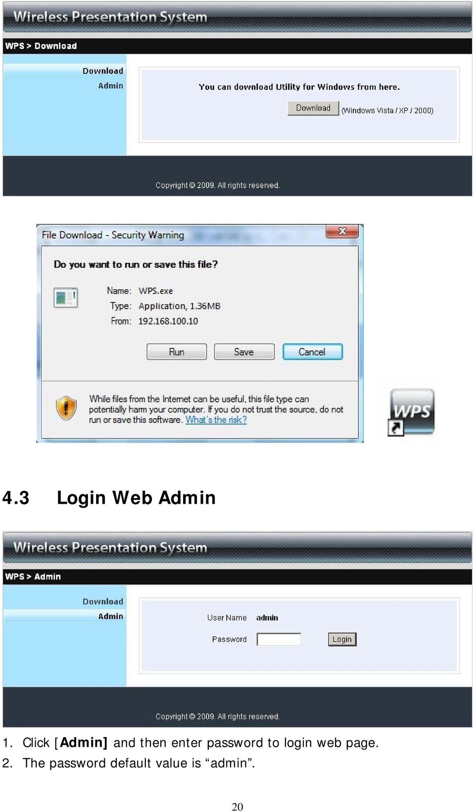 password to login web page. 2.
