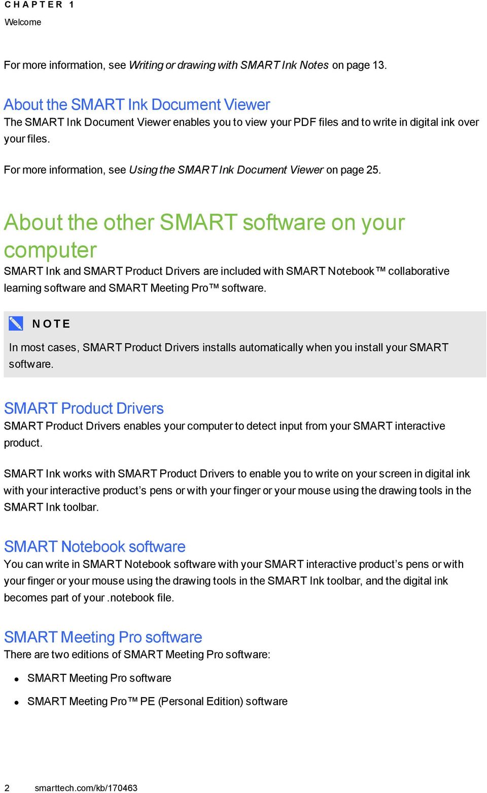 For more information, see Using the SMART Ink Document Viewer on page 25.
