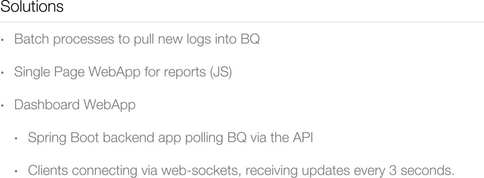Spring Boot backend app polling BQ via the API Clients