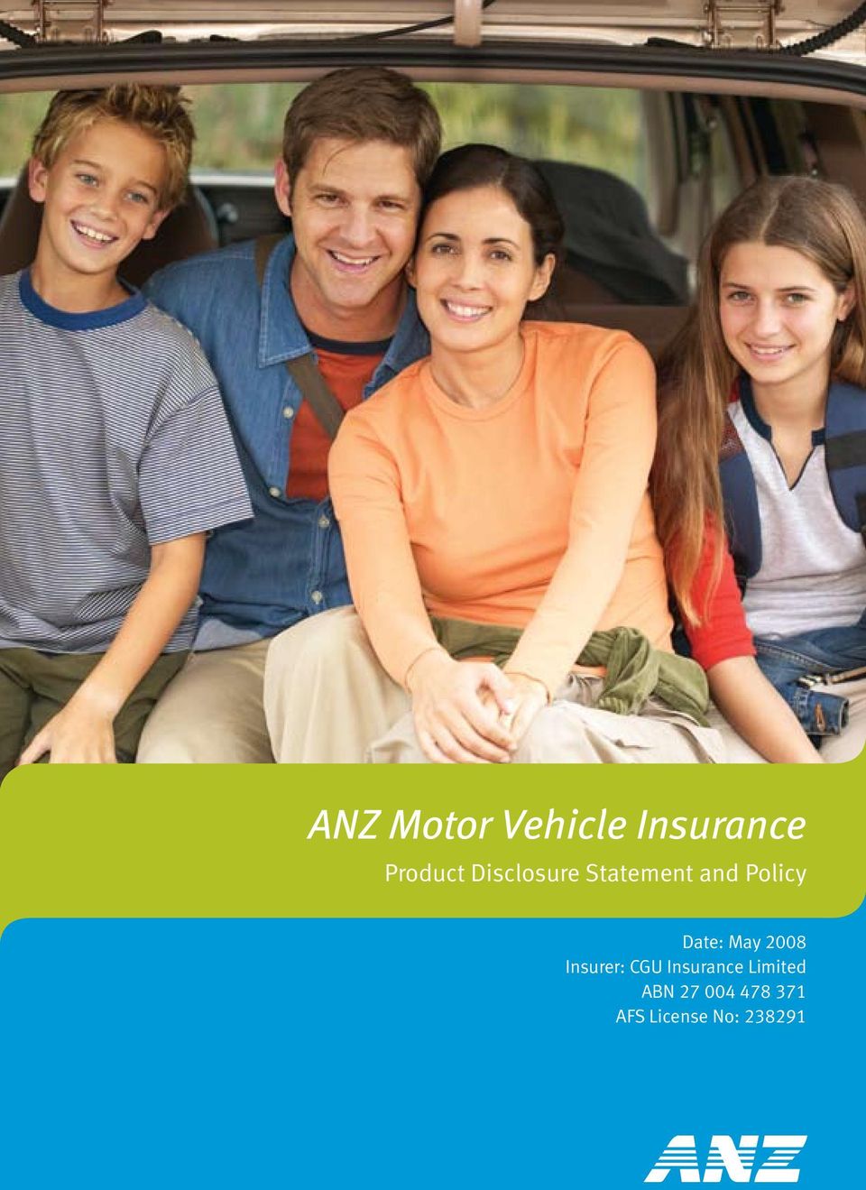 May 2008 Insurer: CGU Insurance