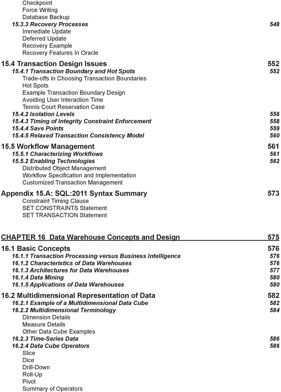 Transaction Design Issues 552 15.4.