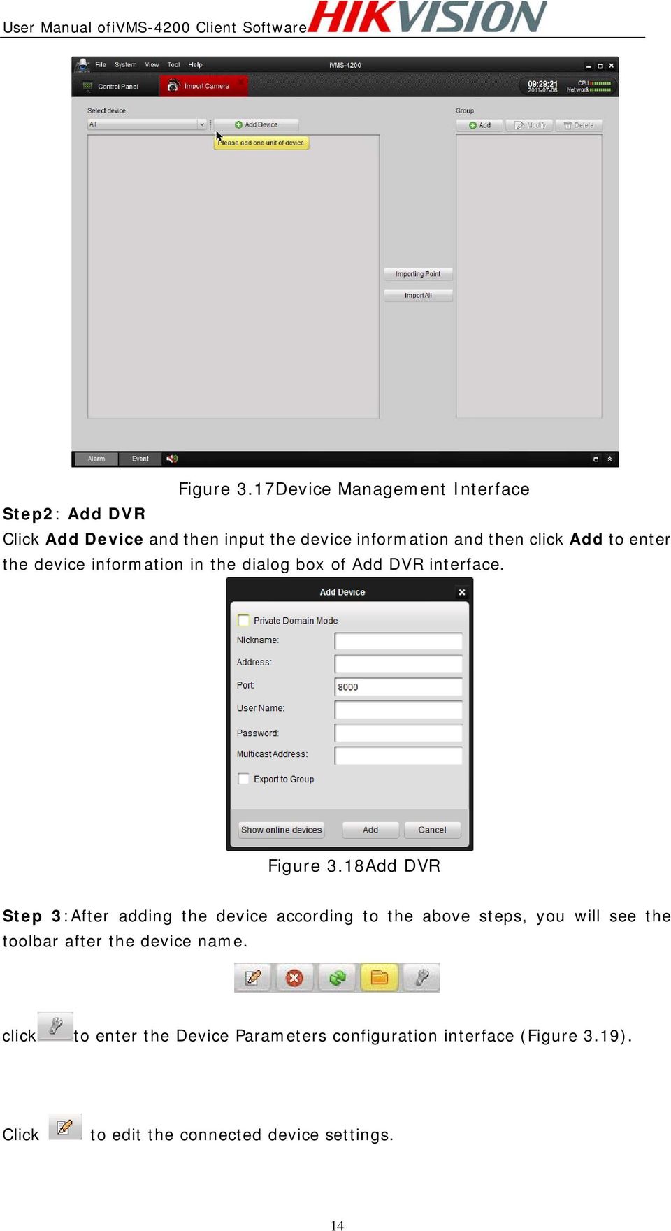 click Add to enter the device information in the dialog box of Add DVR interface.