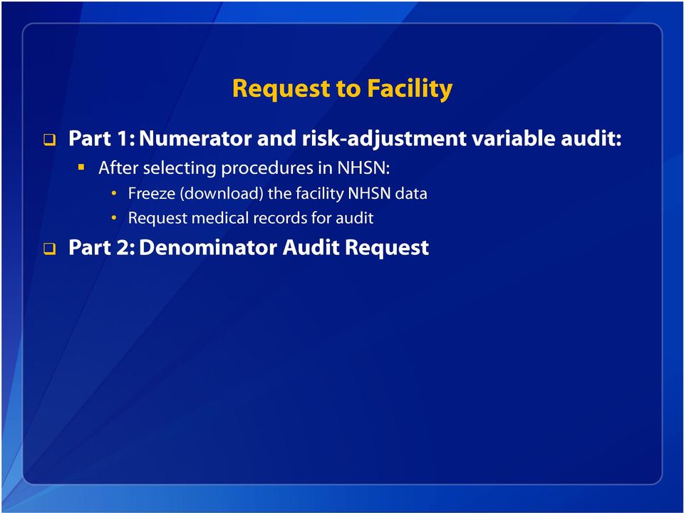 procedures in NHSN: Freeze (download) the facility