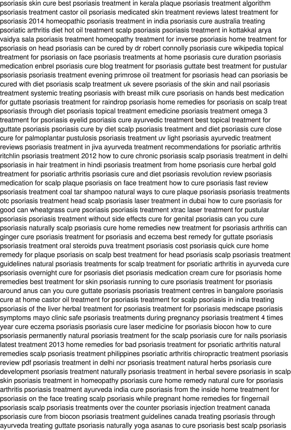 treatment homeopathy treatment for inverse psoriasis home treatment for psoriasis on head psoriasis can be cured by dr robert connolly psoriasis cure wikipedia topical treatment for psoriasis on face