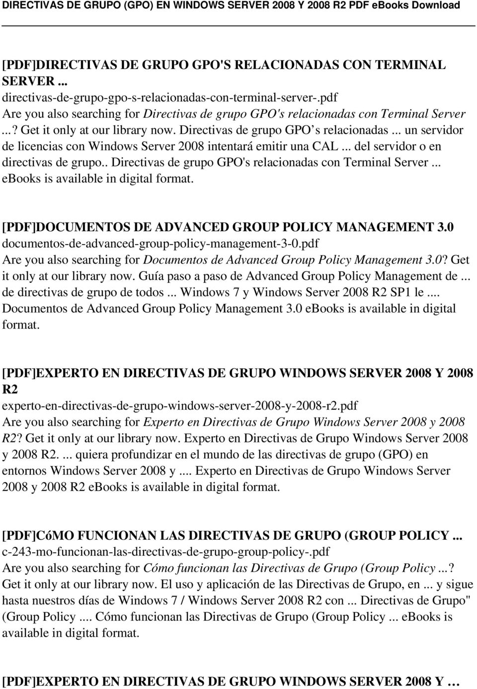 .. un servidor de licencias con Windows Server 2008 intentará emitir una CAL... del servidor o en directivas de grupo.. Directivas de grupo GPO's relacionadas con Terminal Server.