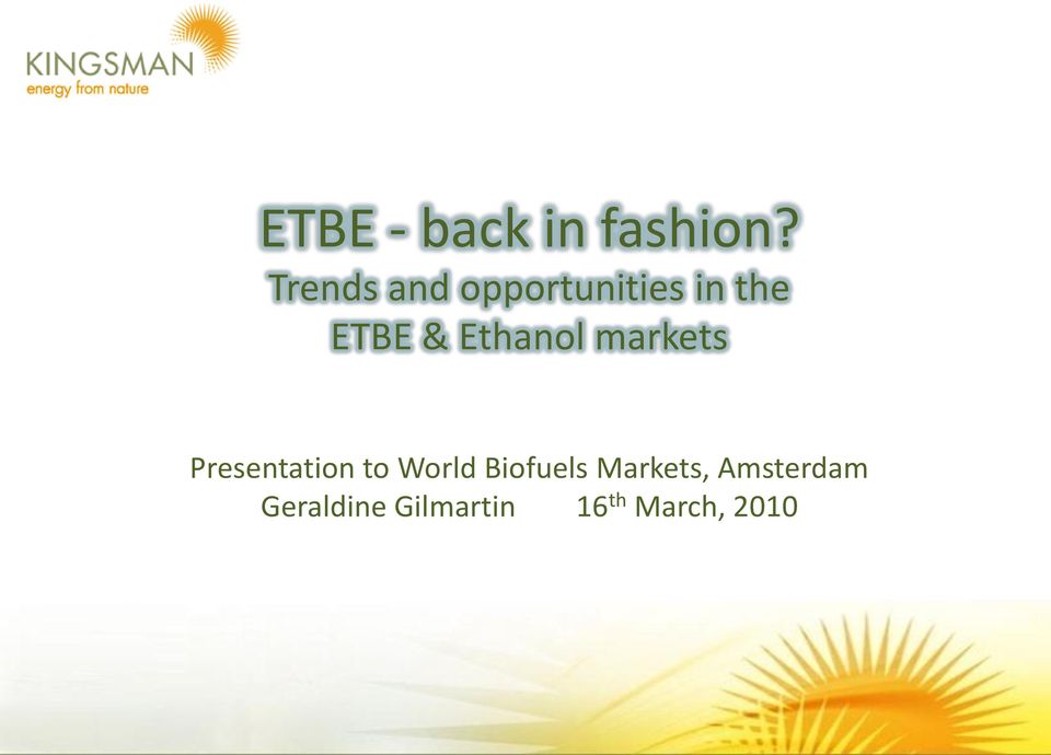 Ethanol markets Presentation to World