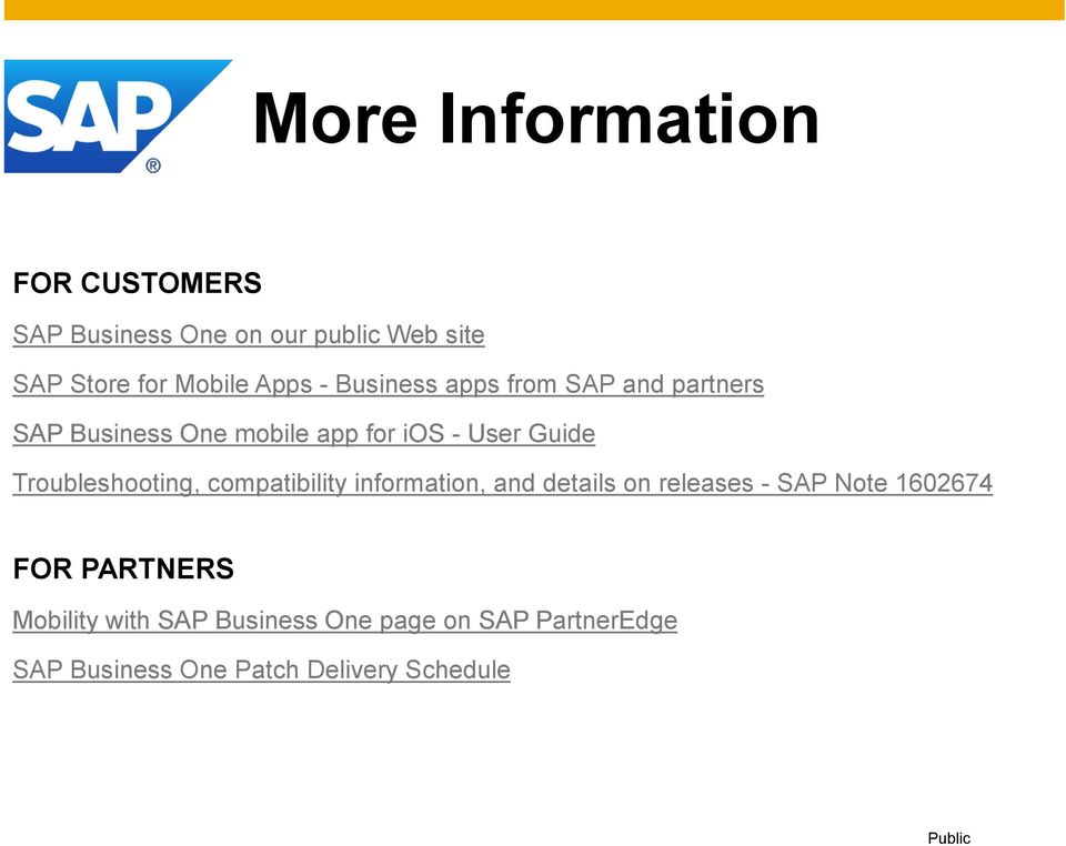 Troubleshooting, compatibility information, and details on releases - SAP Note 1602674 FOR