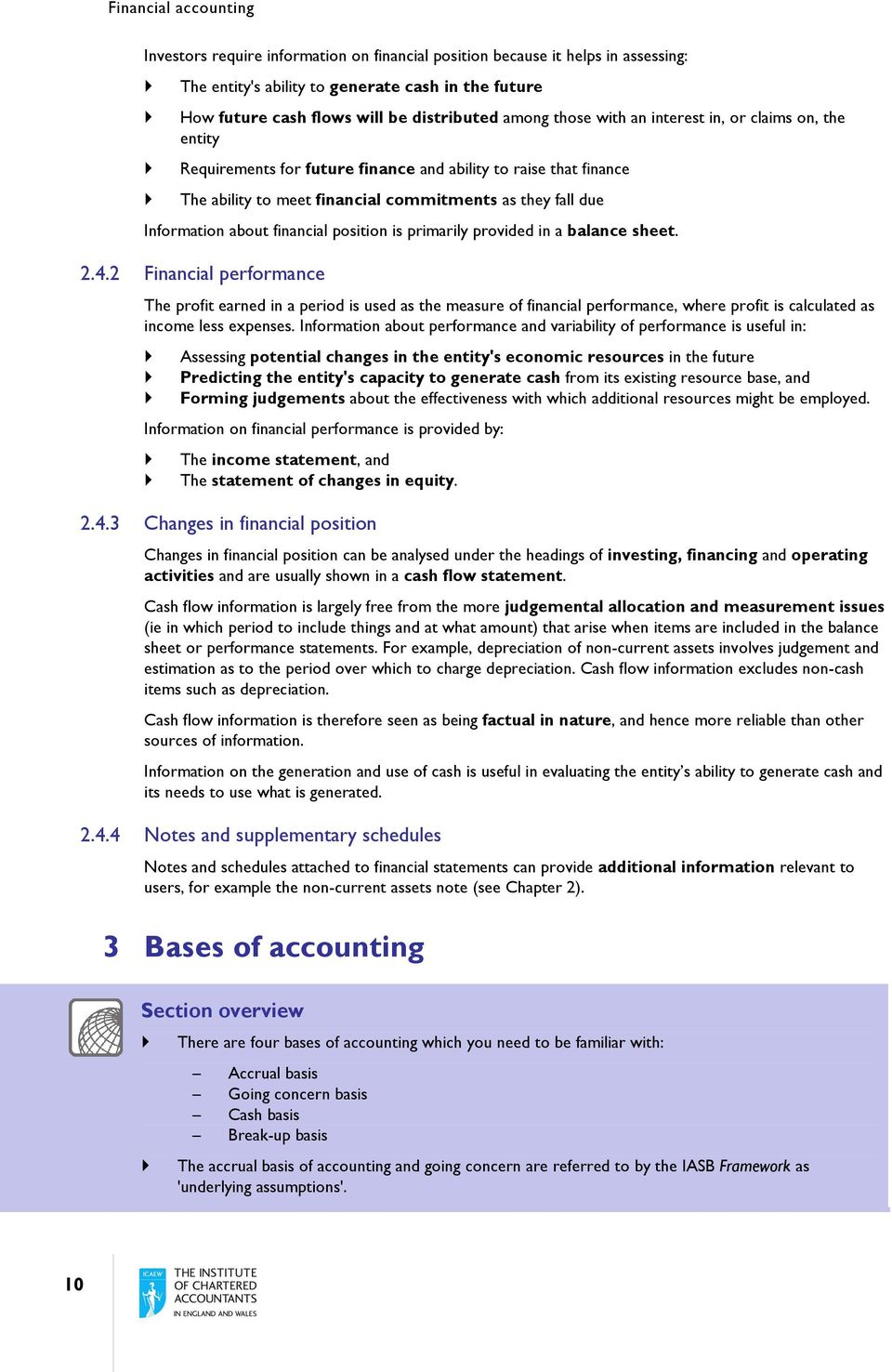 about financial position is primarily provided in a balance sheet. 2.4.