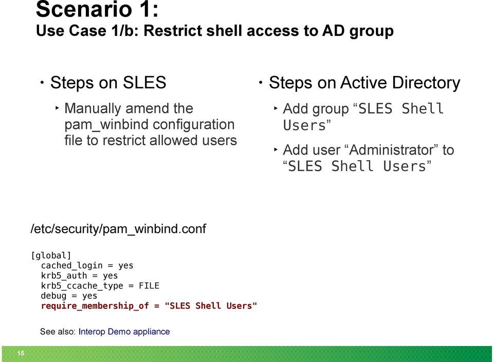 Administrator to SLES Shell Users /etc/security/pam_winbind.