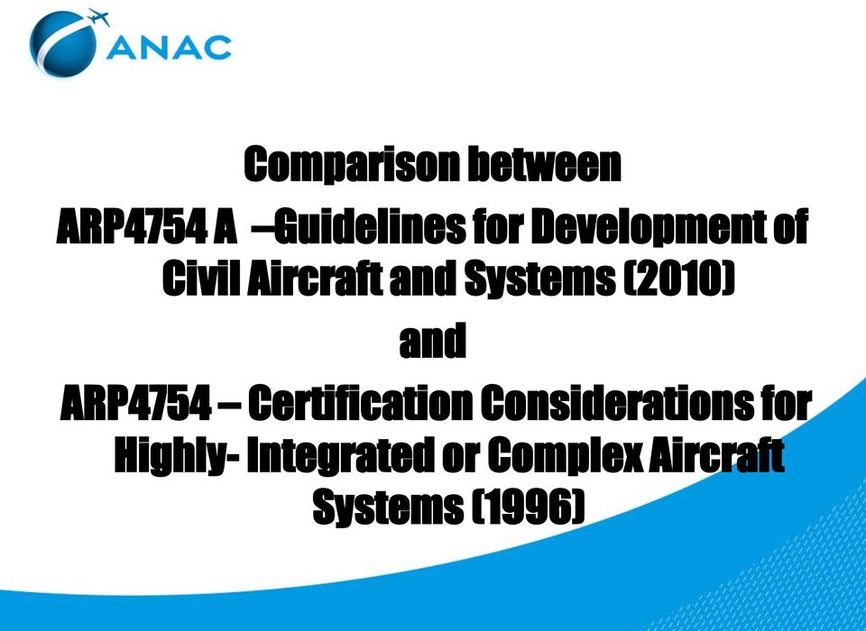 (2010) and ARP4754 Certification Considerations
