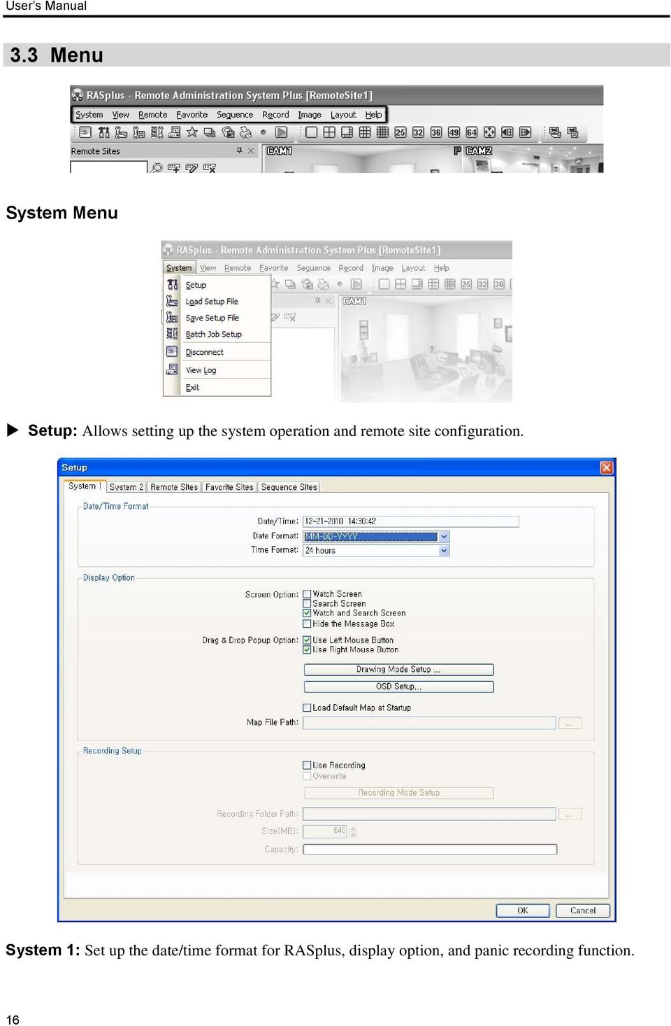 system operation and remote site configuration.