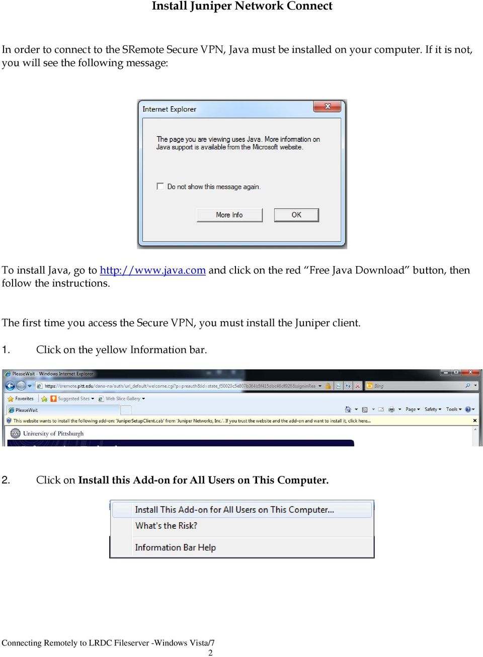 com and click on the red Free Java Download button, then follow the instructions.