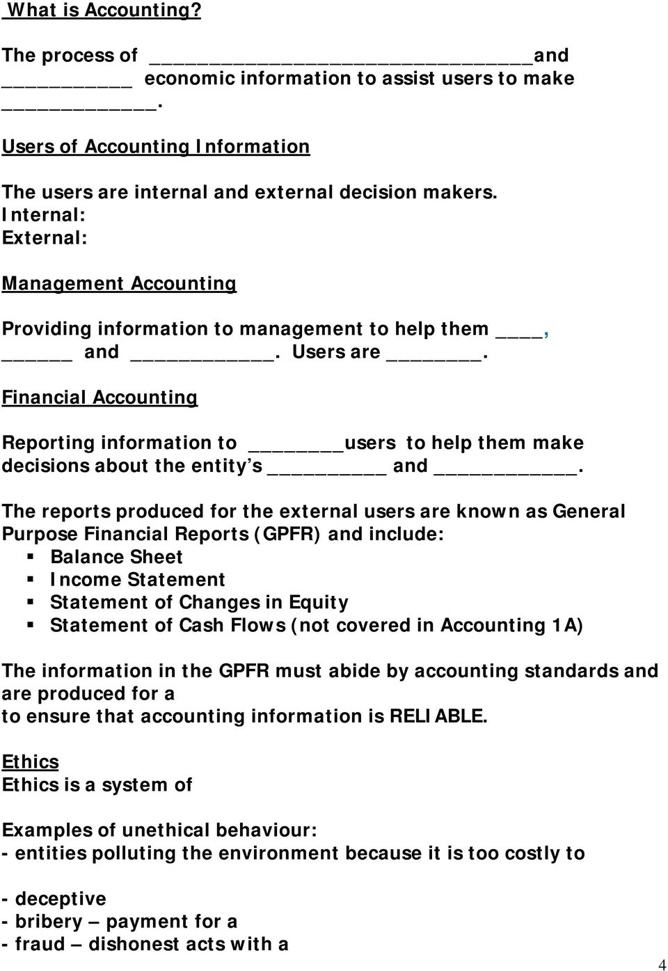 Financial Accounting Reporting information to users to help them make decisions about the entity s and.