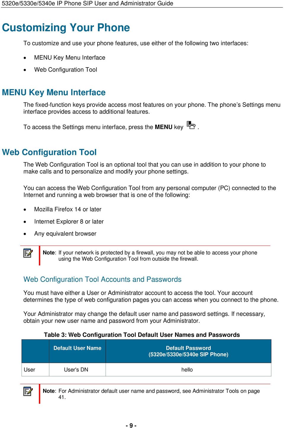 To access the Settings menu interface, press the MENU key.