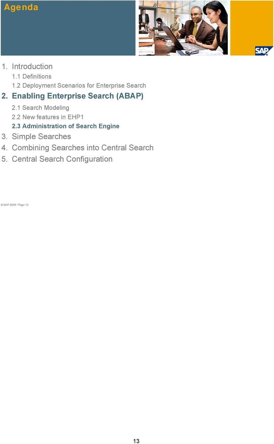 Enabling Enterprise Search (ABAP) 2.1 Search Modeling 2.