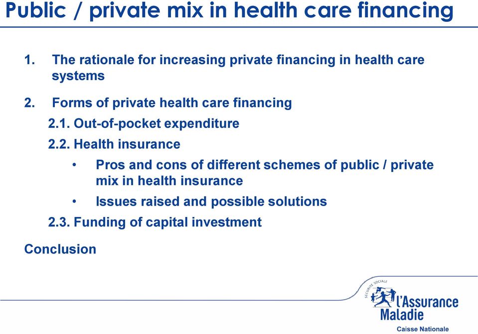 Forms of private health care financing 2.