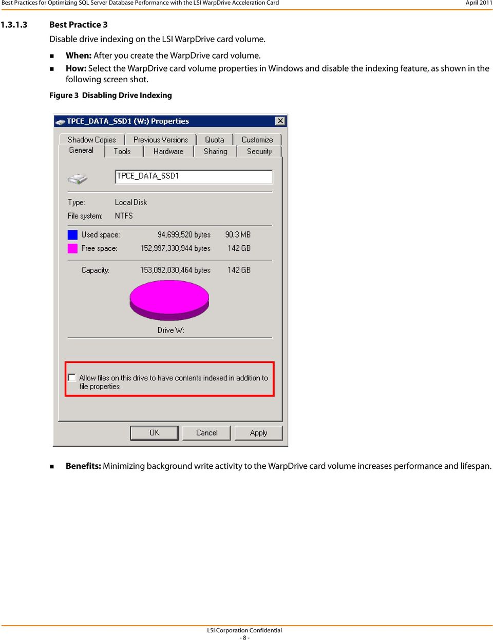 How: Select the WarpDrive card volume properties in Windows and disable the indexing feature, as shown