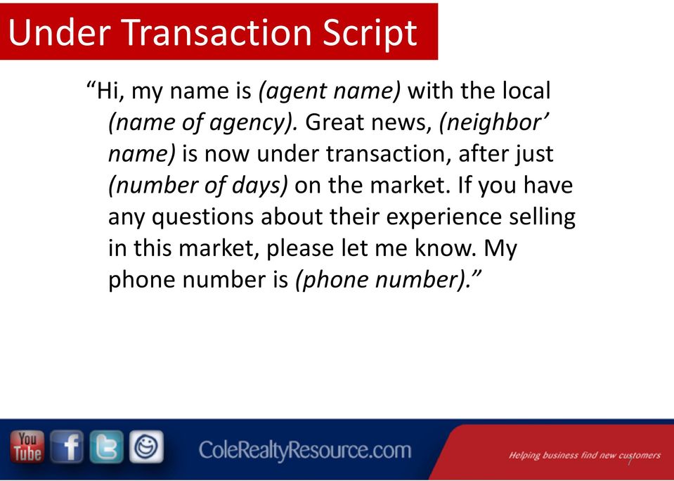 Great news, (neighbor name) is now under transaction, after just (number of