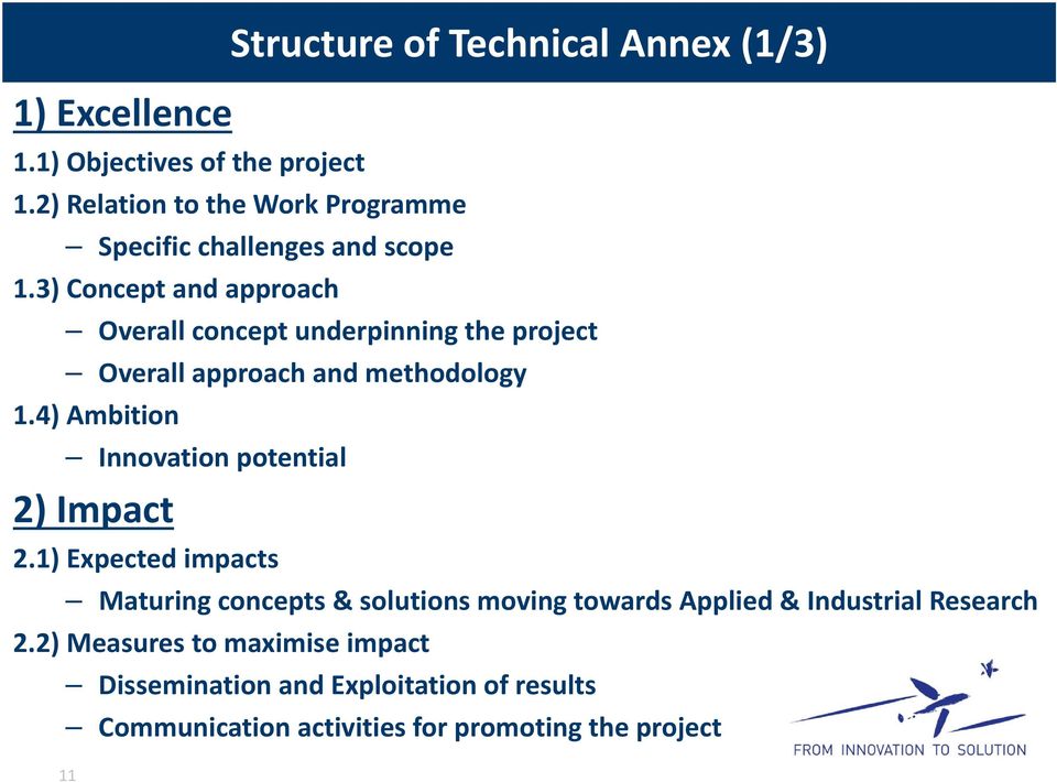 3) Concept and approach Overall concept underpinning the project Overall approach and methodology 1.