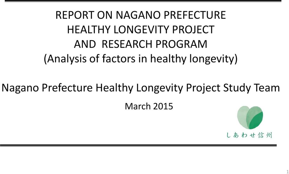 factors in healthy longevity) Nagano