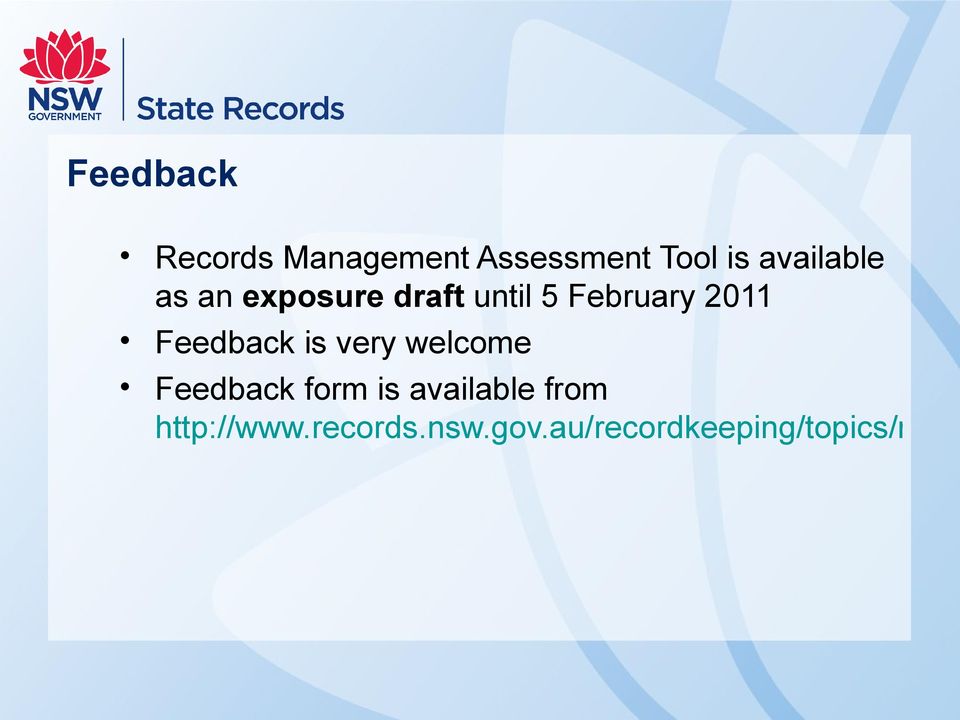 Feedback is very welcome Feedback form is available