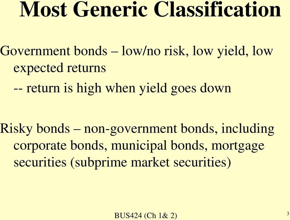 down Risky bonds non-government bonds, including corporate