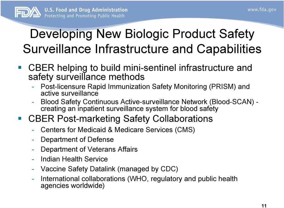 inpatient surveillance system for blood safety CBER Post-marketing Safety Collaborations - Centers for Medicaid & Medicare Services (CMS) - Department of Defense -