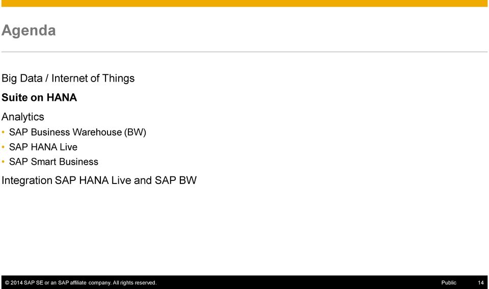 Smart Business Integration SAP HANA Live and SAP BW 2014