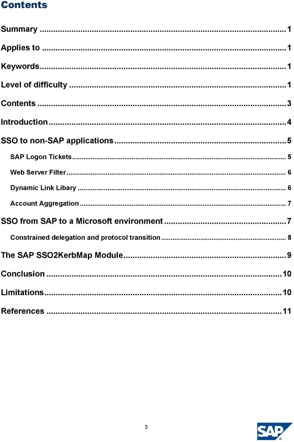 .. 6 Account Aggregation... 7 SSO from SAP to a Microsoft environment.