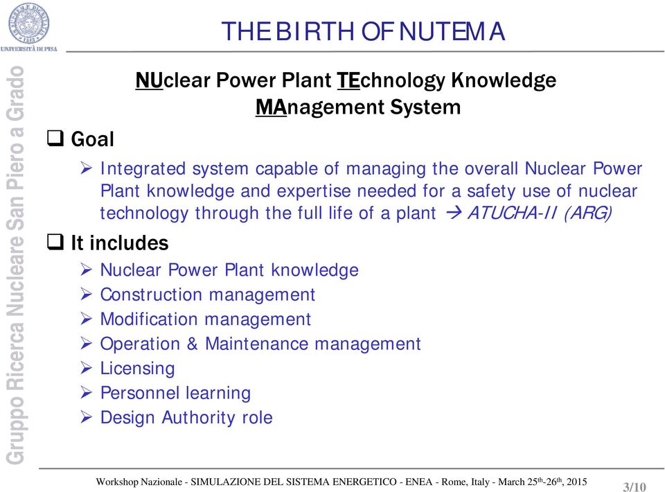 technology through the full life of a plant ATUCHA-II (ARG) It includes Power Plant knowledge Construction