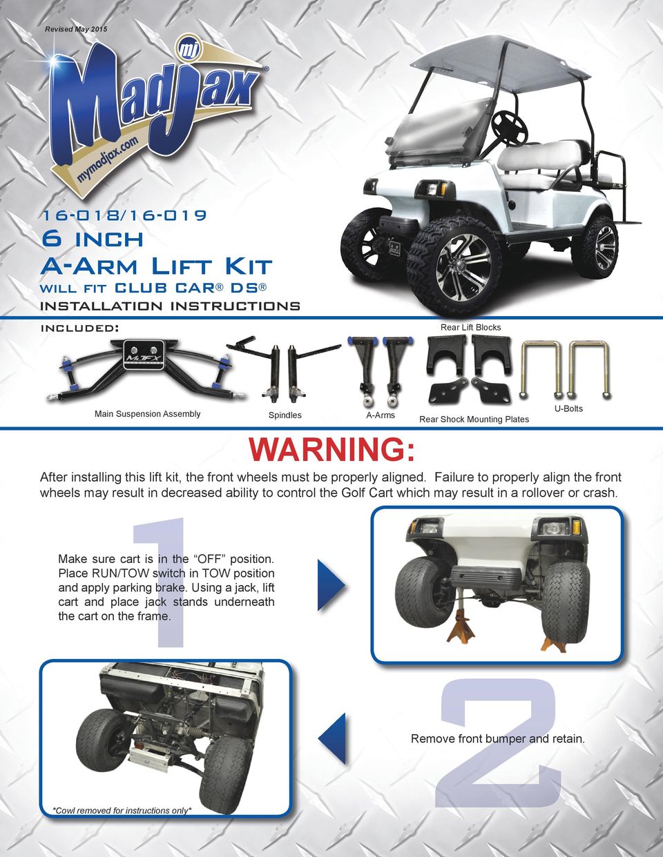 Failure to properly align the front wheels may result in decreased ability to control the Golf Cart which may result in a rollover or crash.