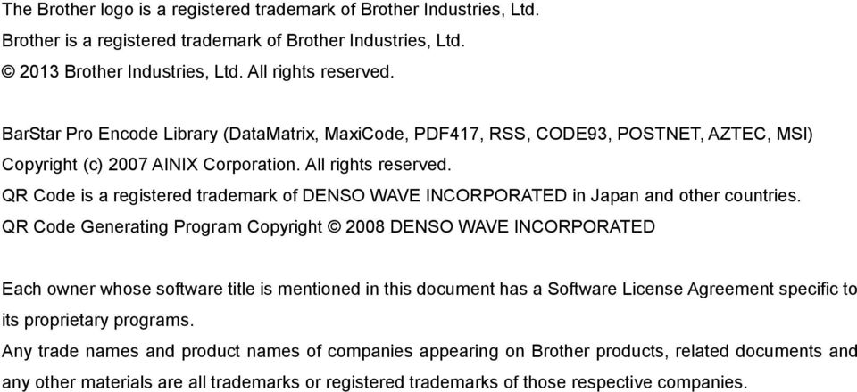 QR Code is a registered trademark of DENSO WAVE INCORPORATED in Japan and other countries.