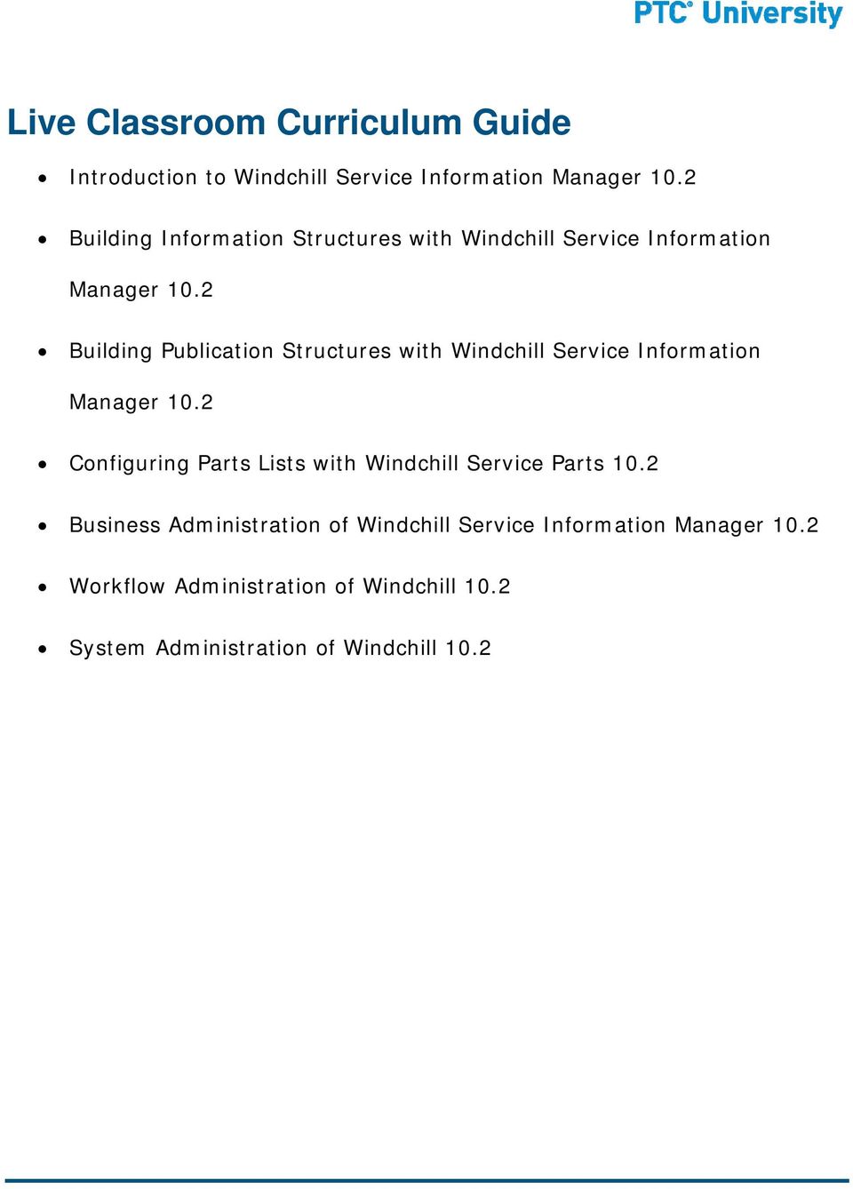 2 Building Publication Structures with Windchill Service Information Manager 10.