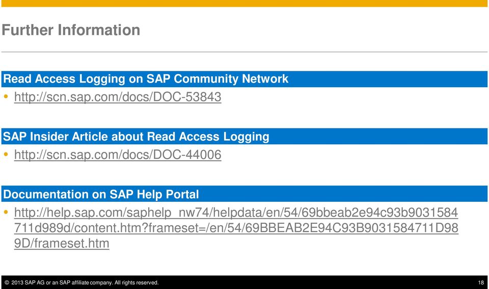 com/docs/doc-44006 Documentation on SAP Help Portal http://help.sap.