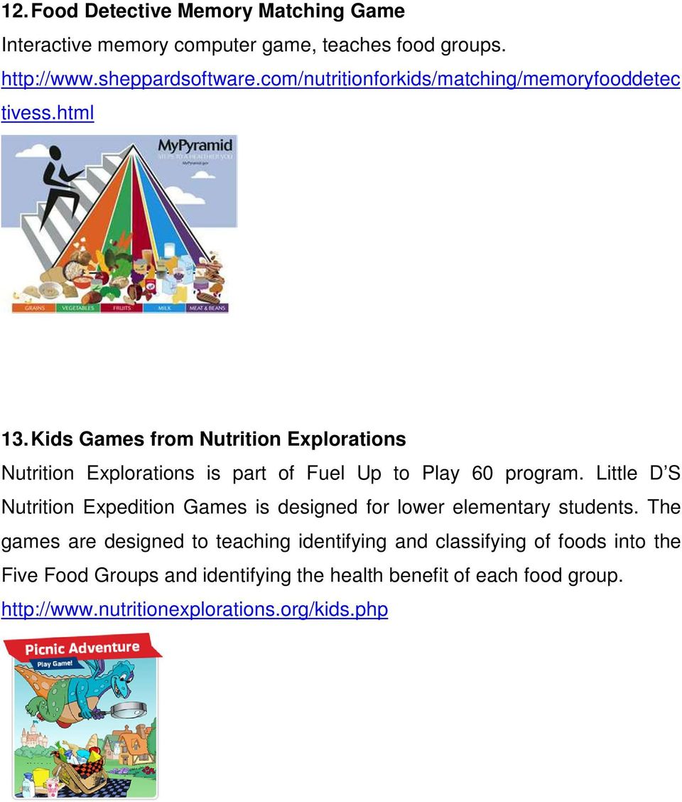 Kids Games from Nutrition Explorations Nutrition Explorations is part of Fuel Up to Play 60 program.