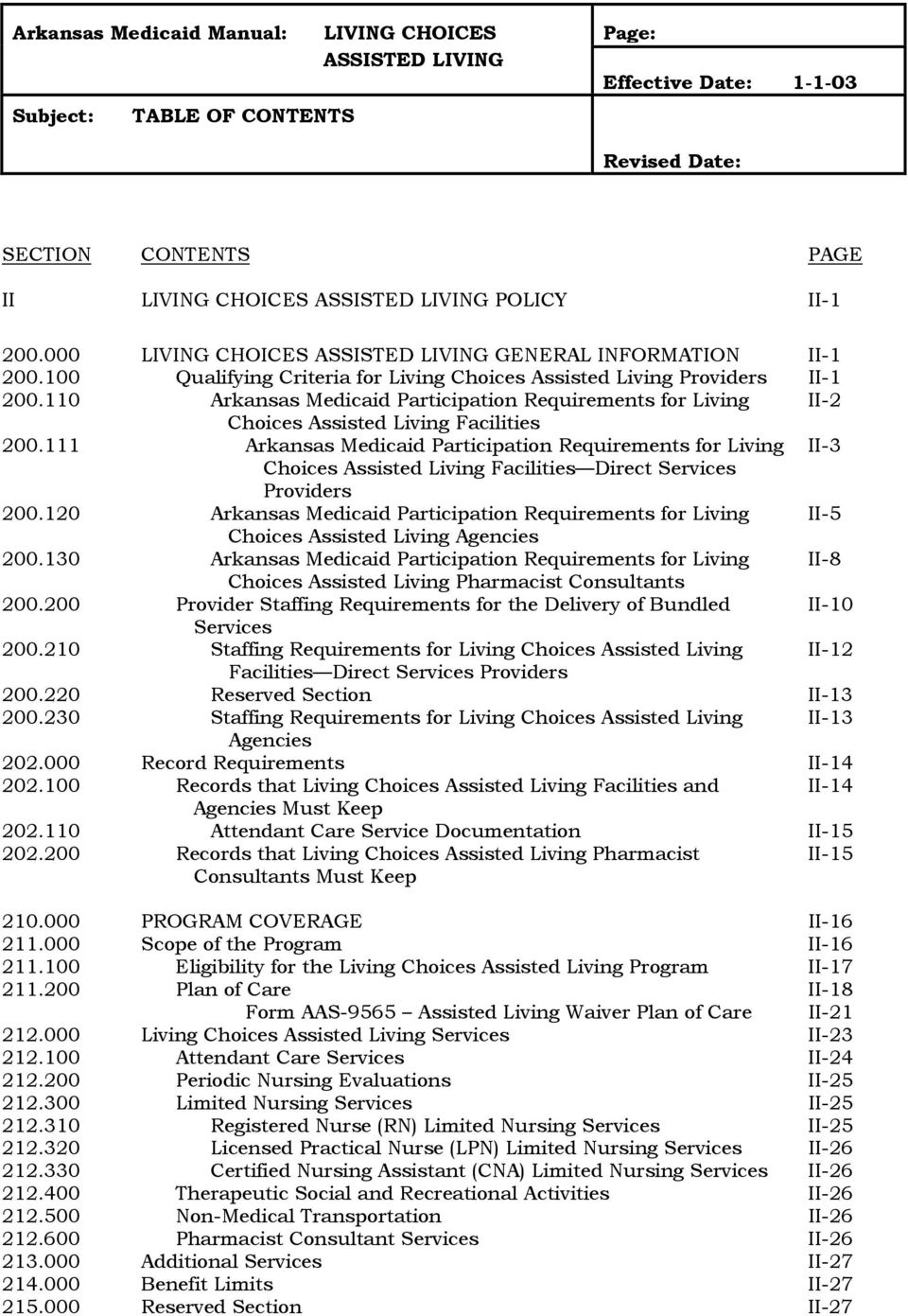 110 Arkansas Medicaid Participation Requirements for Living II-2 Choices Assisted Living Facilities 200.