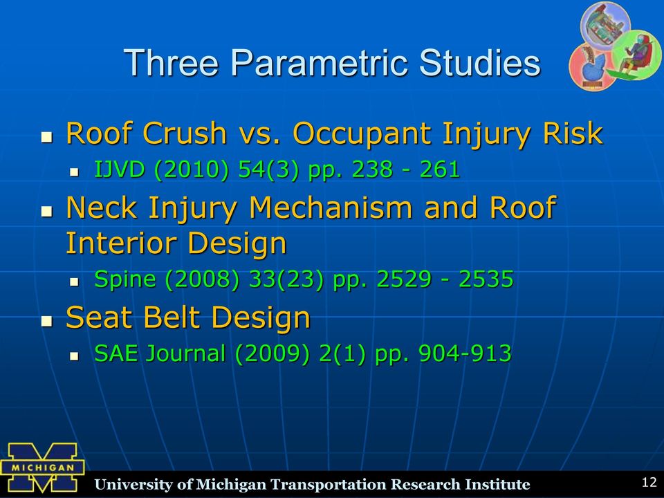 238-261 Neck Injury Mechanism and Roof Interior Design Spine (2008)