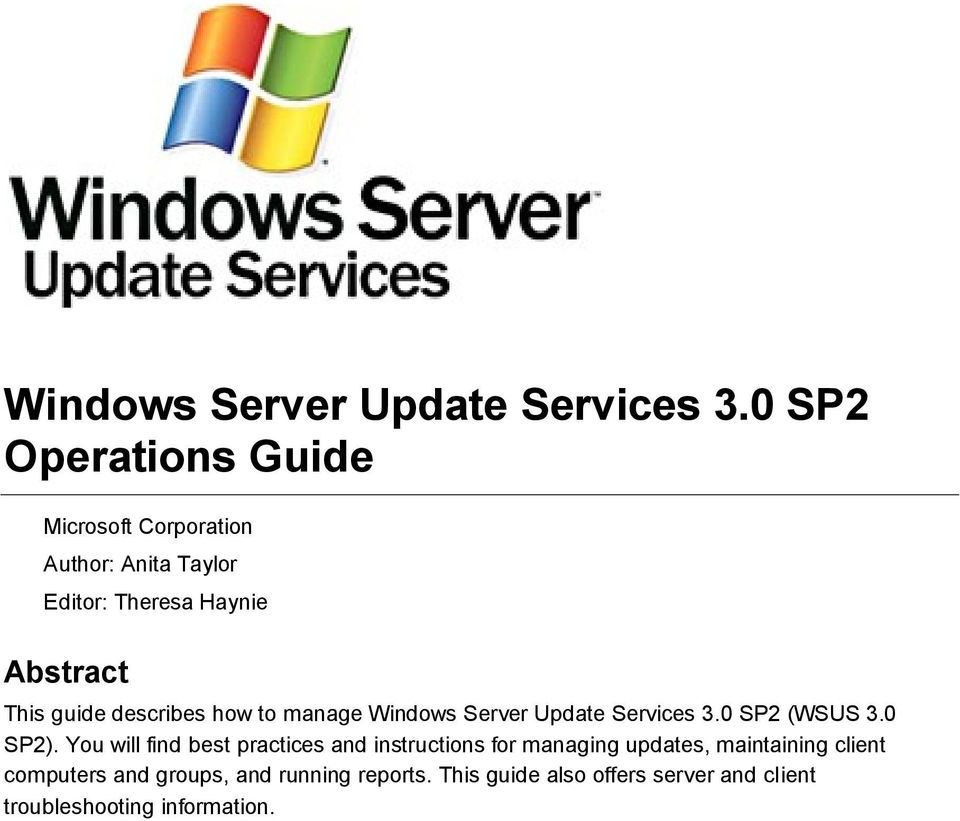 guide describes how to manage 0 SP2 (WSUS 3.0 SP2).