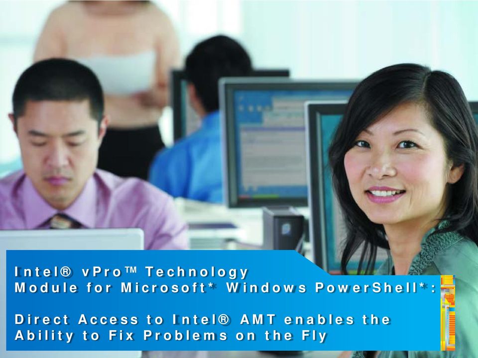 Direct Access to Intel AMT enables