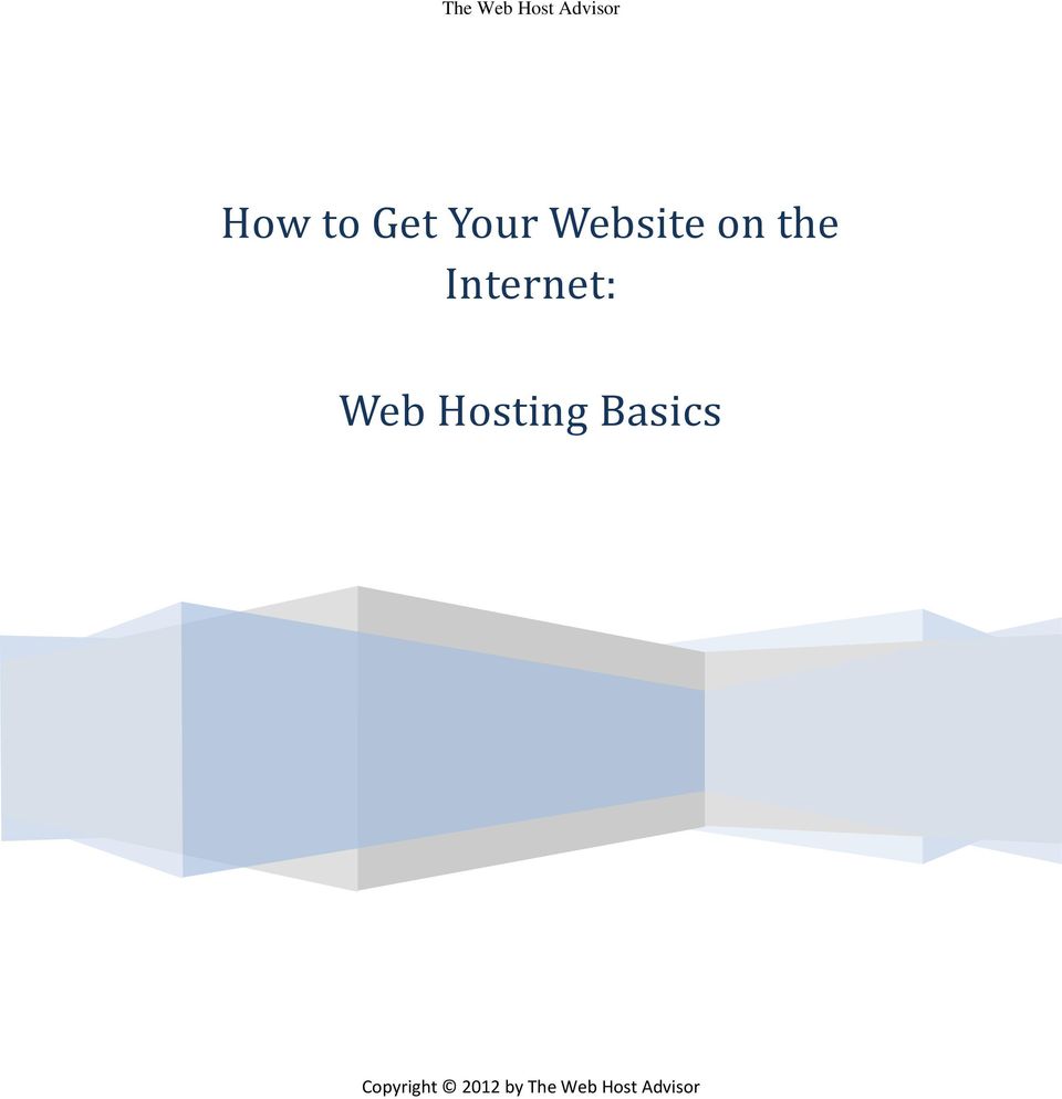 Internet: Web Hosting Basics
