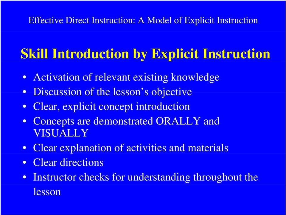 introduction Concepts are demonstrated ORALLY and VISUALLY Clear explanation of