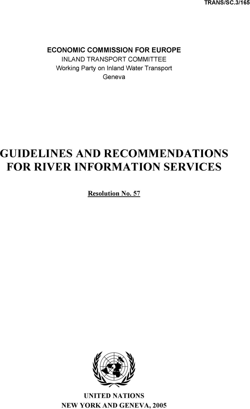 GUIDELINES AND RECOMMENDATIONS FOR RIVER INFORMATION