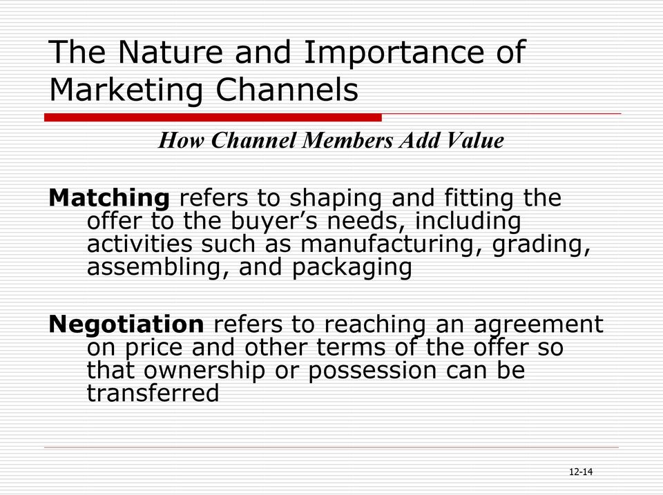 nature of marketing channels