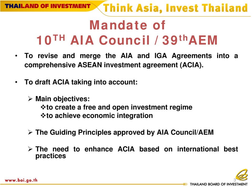 To draft taking into account: Main objectives: to create a free and open investment regime to