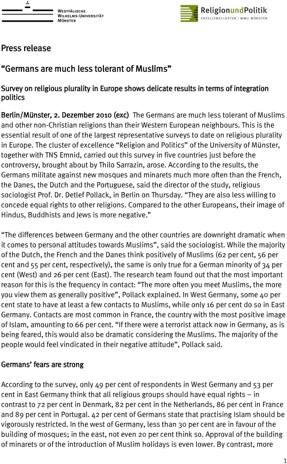 This is the essential result of one of the largest representative surveys to date on religious plurality in Europe.