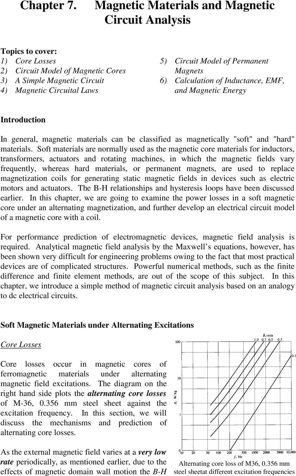 6) Calulation of Indutane, EMF, and Magneti Energy Introdution In general, magneti materials an be lassified as magnetially "soft" and "hard" materials.