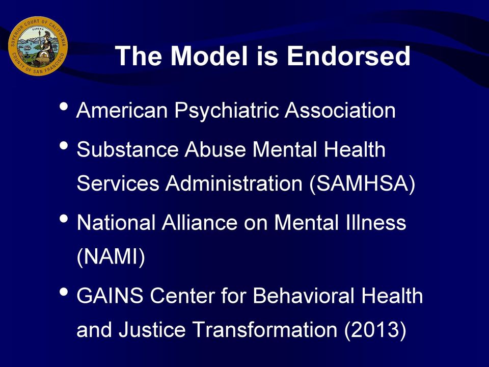 (SAMHSA) National Alliance on Mental Illness (NAMI) GAINS