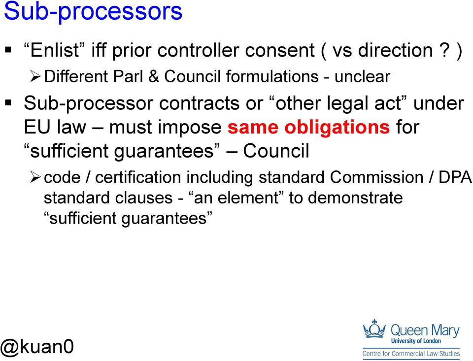 act under EU law must impose same obligations for sufficient guarantees Council code /
