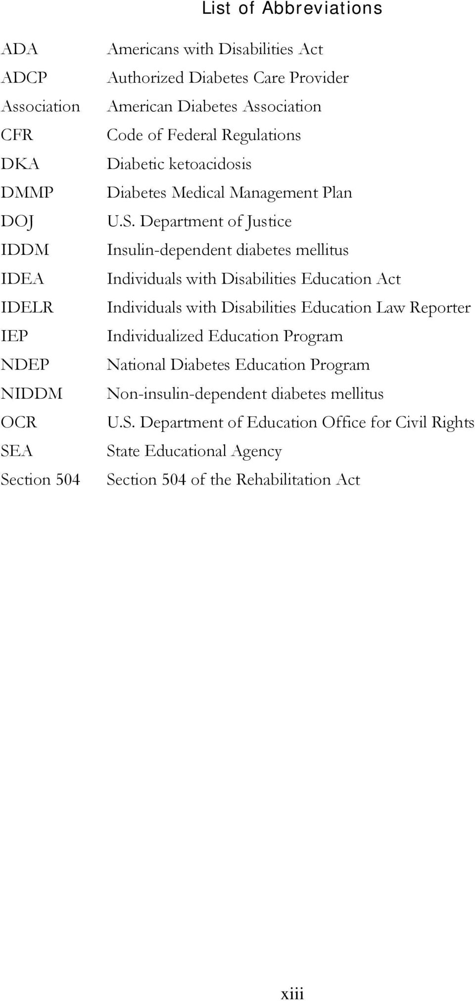 Department of Justice Insulin-dependent diabetes mellitus Individuals with Disabilities Education Act Individuals with Disabilities Education Law Reporter Individualized